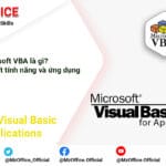 VBA là gì? Tìm hiểu lợi ích và các ứng dụng thực tế của VBA Microsoft Word