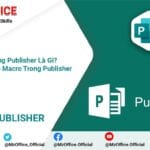 Macro Trong Publisher Là Gì? Hướng Dẫn Tạo Macro Trong Publisher Macro Trong Publisher Là Gì Hướng Dẫn Tạo Macro Trong Publisher