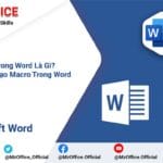 Macro Trong Word Là Gì? Hướng Dẫn Tạo Macro Trong Word Macro Trong Word Là Gì Hướng Dẫn Tạo Macro Trong Word